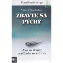 Zbavte sa pýchy Sineľnikov Valerij