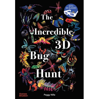 The Incredible 3D Bug Hunt - Peggy Nille