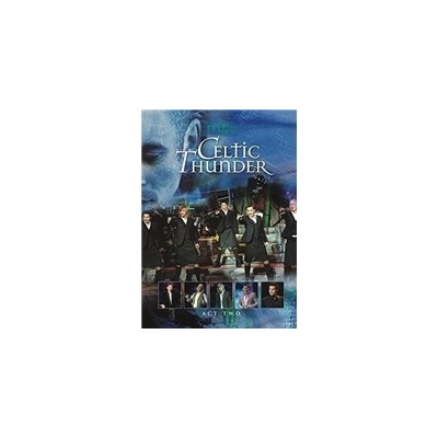 Celtic Thunder The Show Act Two DVD