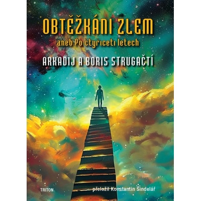 Obtěžkáni zlem aneb Po čtyřiceti letech