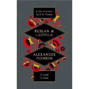 Ruslan and Ludmila | D M THOMAS
