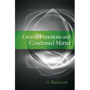 Green's Functions and Condensed Matter | G Rickayzen (2013)