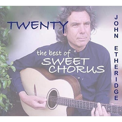 Twenty: The Best of Sweet Chorus - John Etheridge CD