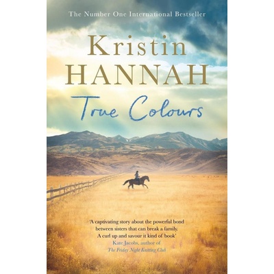 True Colours - Kristin Hannah