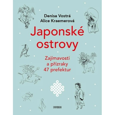 Japonské ostrovy - Zajímavosti a přízraky 47 prefektur – Zboží Mobilmania
