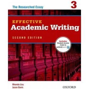 Effective Academic Writing Second Edition: 3: Student Book | Rhonda Liss, Jason Davis (ISBN: 9780194323482)
