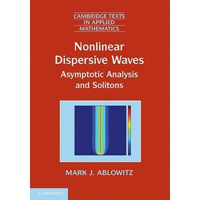 Nonlinear Dispersive Waves - Asymptotic Analysis and Solitons Ablowitz Mark J.Pevná vazba