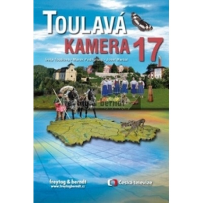 Toulavá kamera 17 - Iveta Toušlová, Marek Podhorský