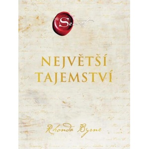 Největší tajemství | Rhonda Byrne (ISBN: 9788327657763)