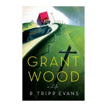 Grant Wood: A Life Evans R. TrippPevná vazba