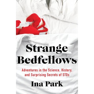 Strange Bedfellows | Ina Park (ISBN: 9781250206640)