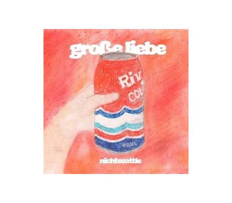 Nichtseattle - GROSSE LIEBE CD