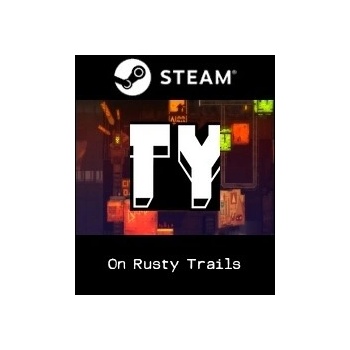 On Rusty Trails