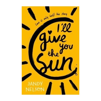 I'll Give You the Sun - Jandy Nelson