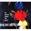 Cave Nick & Bad Seeds - No More Shall We Part CD