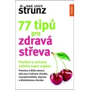 Knihy 77 tipů pro zdravá střeva - Posílení a ochrana našeho super orgánu