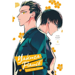 Yakuza Fiancé - Verliebt, verlobt, verpiss dich 4 (ISBN: 9783757303495)