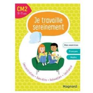 Je travaille sereinement CM2 10-11 ans (ISBN: 9782210764545)