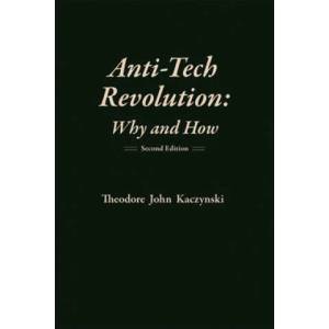Anti-Tech Revolution (ISBN: 9781944228026)