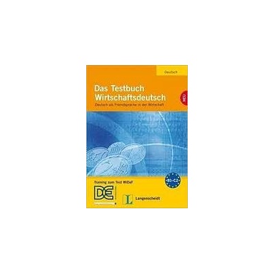 Das Testbuch Wirtschaftsdeutsch NEU - cvičebnice DaF in der Wirtschaft vč. CD