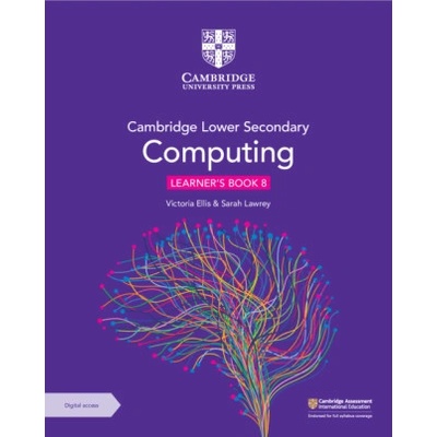 Cambridge Lower Secondary Computing Learner's Book 8 with Digital Access (1 Year)