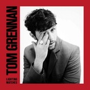GRENNAN TOM: LIGHTING MATCHES LP