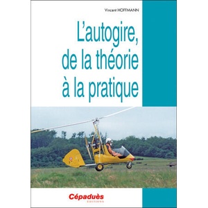 L'autogire, de la théorie à la pratique | Hoffmann (2023)