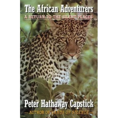 African Adventurers | Peter Hathaway Capstick