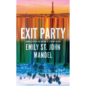 Exit Party | Emily St. John Mandel (ISBN: 9781035081288)