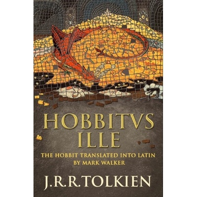 Hobbitus Ille Tolkien J. R. R.