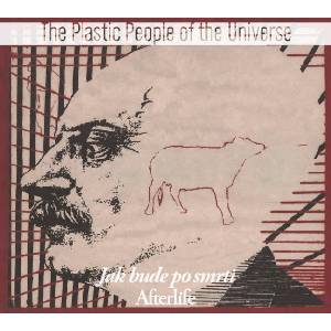 Multiland Plastic People Of The Universe: Jak bude po smrti - CD (045605)
