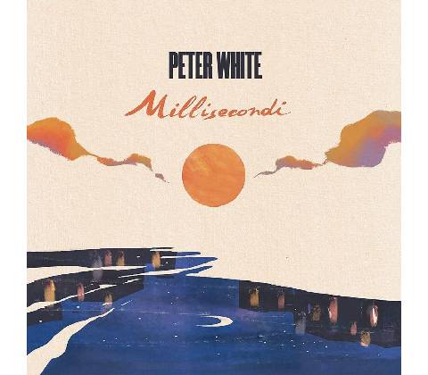 WHITE, PETER - Millisecondi LP