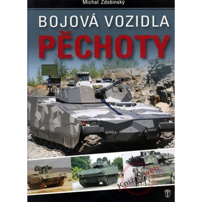 Bojová vozidla pěchoty - Michal Zdobinský