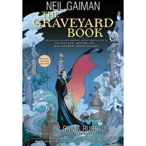 The Graveyard Book Graphic Novel Single Volume | Neil Gaiman, P. Craig Russell (ISBN: 9780062421890)