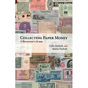 Collecting Paper Money | Colin Narbeth (ISBN: 9780718892234)