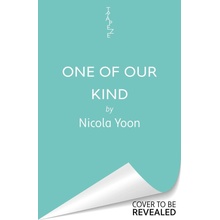 One of Our Kind - Nicola Yoon