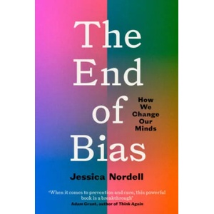 End of Bias | Jessica Nordell (ISBN: 9781846276781)