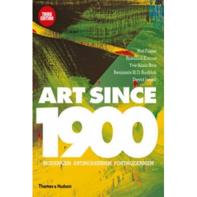 Art Since 1900 Foster Hal