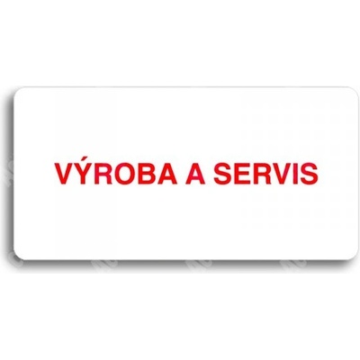 ACCEPT Piktogram VÝROBA A SERVIS - bílá tabulka - barevný tisk bez rámečku