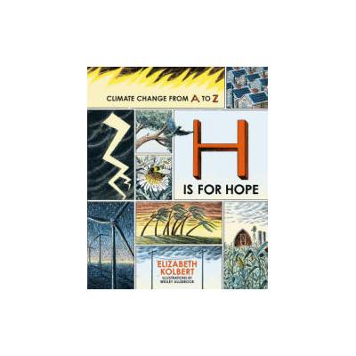 H is for Hope | Elizabeth Kolbert