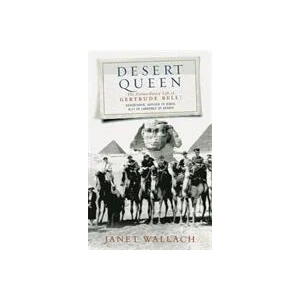 Desert Queen | Janet Wallach (ISBN: 9780753802472)