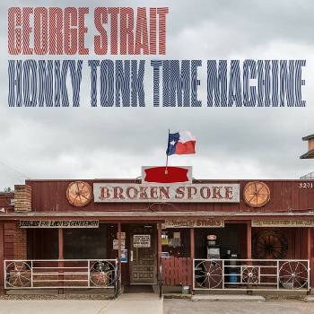 George Strait - Honky Tonk Time Machine CD