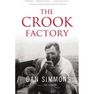 Crook Factory | Dan Simmons (ISBN: 9780316213455)