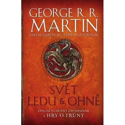 Svět ledu a ohně - George R.R. Martin CZ