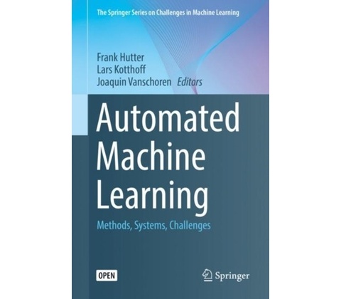 Automated Machine Learning