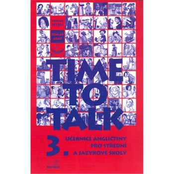 Time to Talk 3 - kniha pro studenty - Sarah Peters, Tomáš Gráf