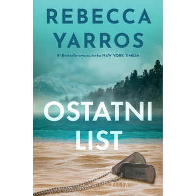 Ostatni list wyd. 2 Rebecca Yarros – Hledejceny.cz