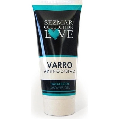 Sezmar Love Prírodný sprchový gél na vlasy a telo s afrodiziakami varro 200 ml
