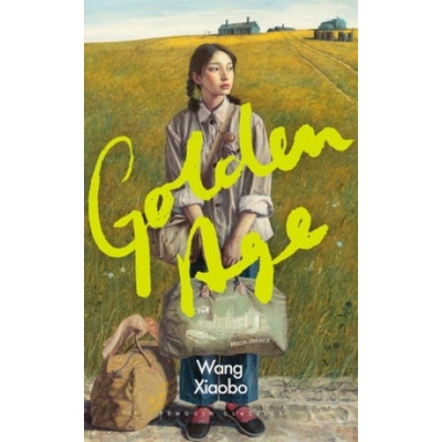 Golden Age | Wang Xiaobo, Yan Yan