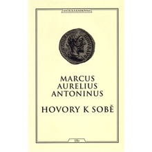 Hovory k sobě - Antoninus Marcus Aurelius